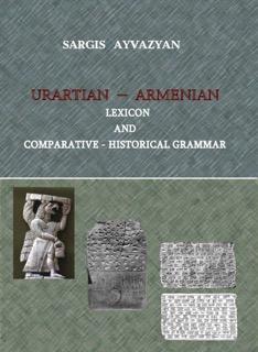 Urartian Armenian lexicon and comparative historical grammar
